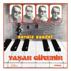 Yaşar Güvenir: Sensiz Saadet (Yeni Baskı - Renkli Plak) / Plak