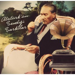 Atatürk'ün Sevdiği Şarkılar / Plak