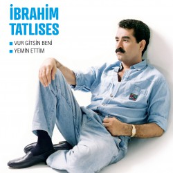 İbrahim Tatlıses: Vur Gitsin Beni / Plak
