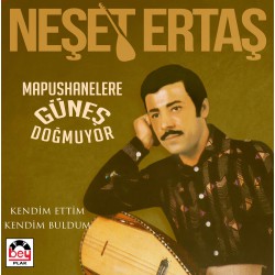 Neşet Ertaş: Mapushanelere Güneş Doğmuyor & Kendim Ettim Kendim Buldum / Plak